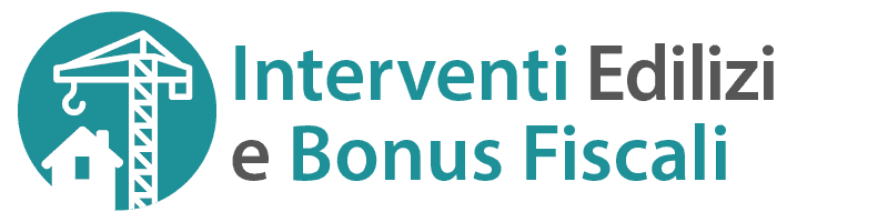 Interventi Edilizi e Bonus Fiscali